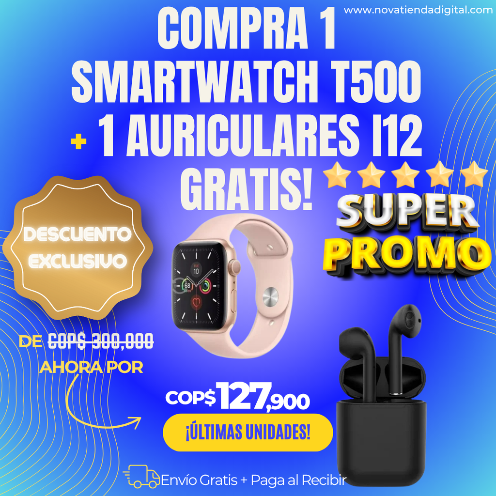 iSOLO HOY! COMBO: 1 Reloj T500 +1 Audífonos i12 GRATÌS!!